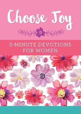 Compiled by Barbour Staff - Choose Joy: 3-Minute Devotions for Women, Häftad