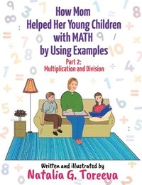 bokomslag How Mom Helped Her Young Children with MATH by Using Examples