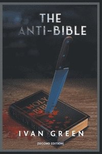 bokomslag The Anti-Bible