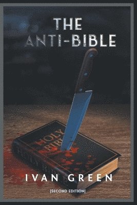 bokomslag The Anti-Bible