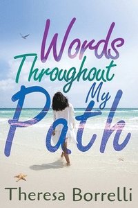 bokomslag Words Throughout My Path