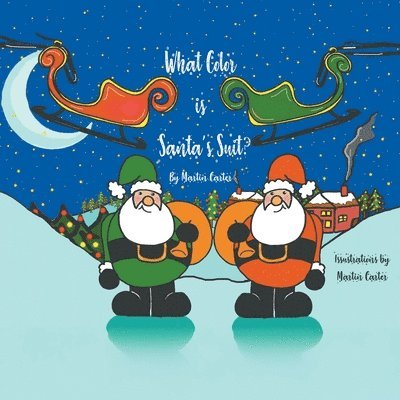 Martin Carter - What Color Is Santa's Suit?, Häftad
