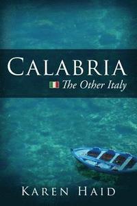 bokomslag Calabria: The Other Italy