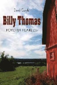 David Carlyle - Billy Thomas: Forever Fearless, Häftad