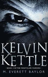 bokomslag Kelvin Kettle