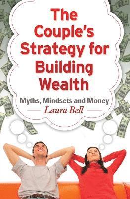 Laura Bell - Couple's Strategy for Building Wealth, Häftad