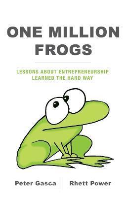 Rhett Power, Peter Gasca - One Million Frogs, Häftad