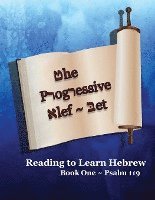 bokomslag The Progressive Alef-Bet Psalm 119: Color Edition