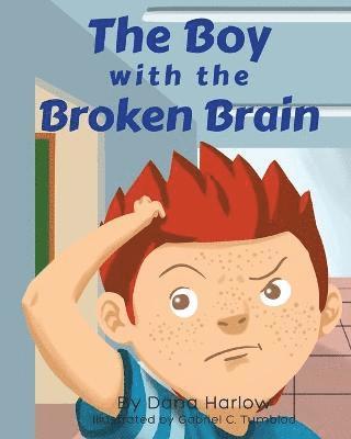 The Boy with the Broken Brain 1