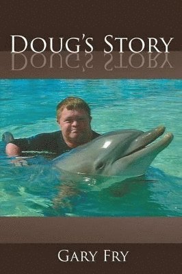 Doug's Story 1
