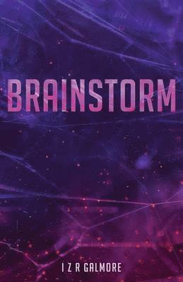 I Z R Galmore, I. Z. R. Galmore - brainstorm, Häftad