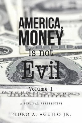 America, Money is not Evil Volume 1 1