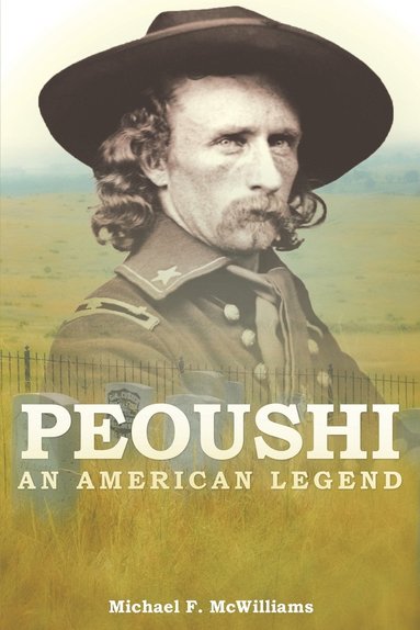 bokomslag Peoushi An American Legend