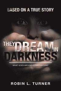 bokomslag They Dream In Darkness