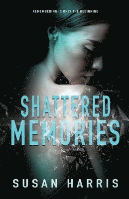 Shattered Memories 1