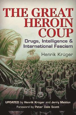 Henrik Krger, Jerry Meldon, Henrik Krüger - Great Heroin Coup, Häftad