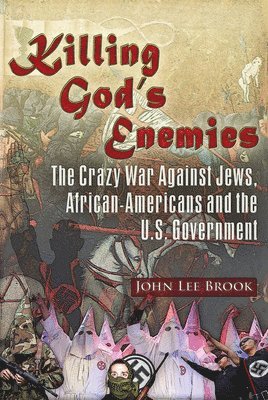 John Lee Brook - Killing God's Enemies:, Häftad