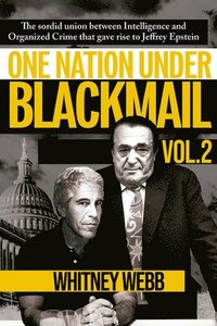 bokomslag One Nation Under Blackmail - Vol. 2