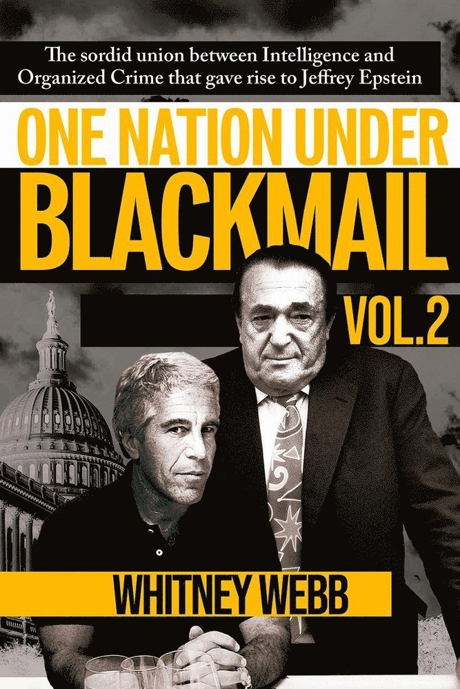 Whitney Alyse Webb - One Nation Under Blackmail, Vol. 2, Häftad