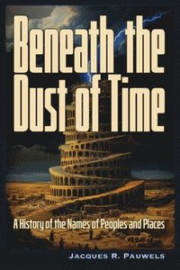 bokomslag Beneath the Dust of Time