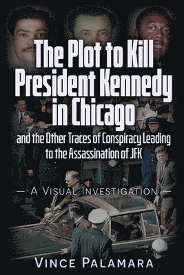 bokomslag PLOT TO KILL PRESIDENT KENNEDY IN CHICAGO