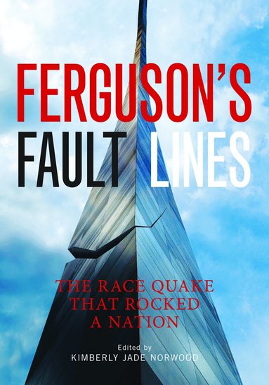 Kimberly Jade Norwood - Ferguson's Fault Lines, Häftad