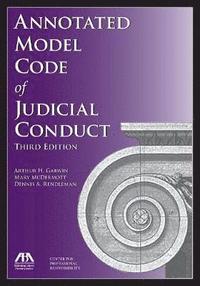 bokomslag Annotated Model Code of Judicial Conduct