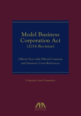 bokomslag Model Business Corporation Act (2016 Revision)
