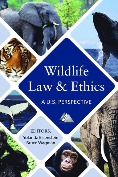 bokomslag Wildlife Law and Ethics