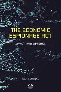 bokomslag The Economic Espionage ACT