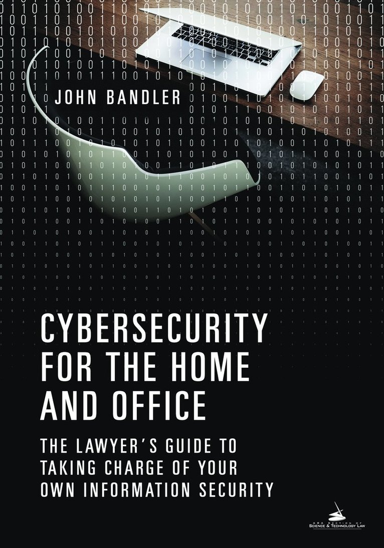 John Bandler - Cybersecurity for the Home and Office, Häftad