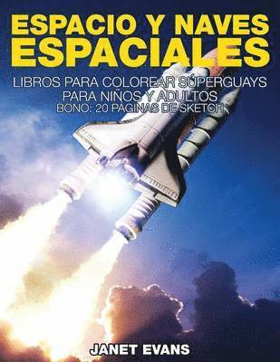 Espacio y Naves Espaciales 1