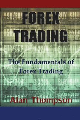 Alan Thompson - Forex Trading, Häftad