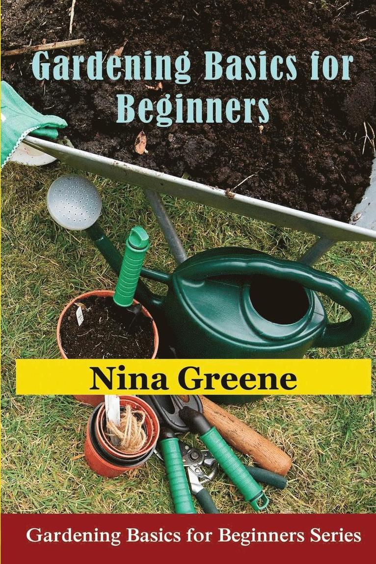 Gardening Basics for Beginners 1