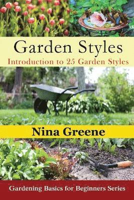 Nina Greene - Garden Styles, Häftad