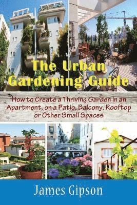 James Gipson - Urban Gardening Guide, Häftad