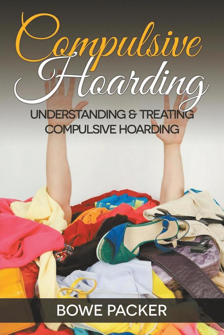 Compulsive Hoarding 1