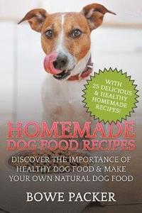 bokomslag Homemade Dog Food Recipes