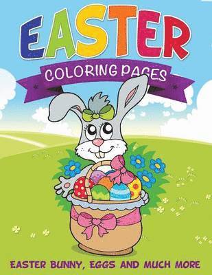 bokomslag Easter Coloring Pages (Easter Bunny, Eggs and Much More)