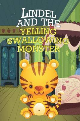 Lindel and the Yelling, Swallowing Monster 1