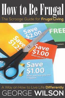 bokomslag How to Be Frugal