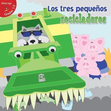 Robin Koontz - Los tres pequeños recicladores, Häftad