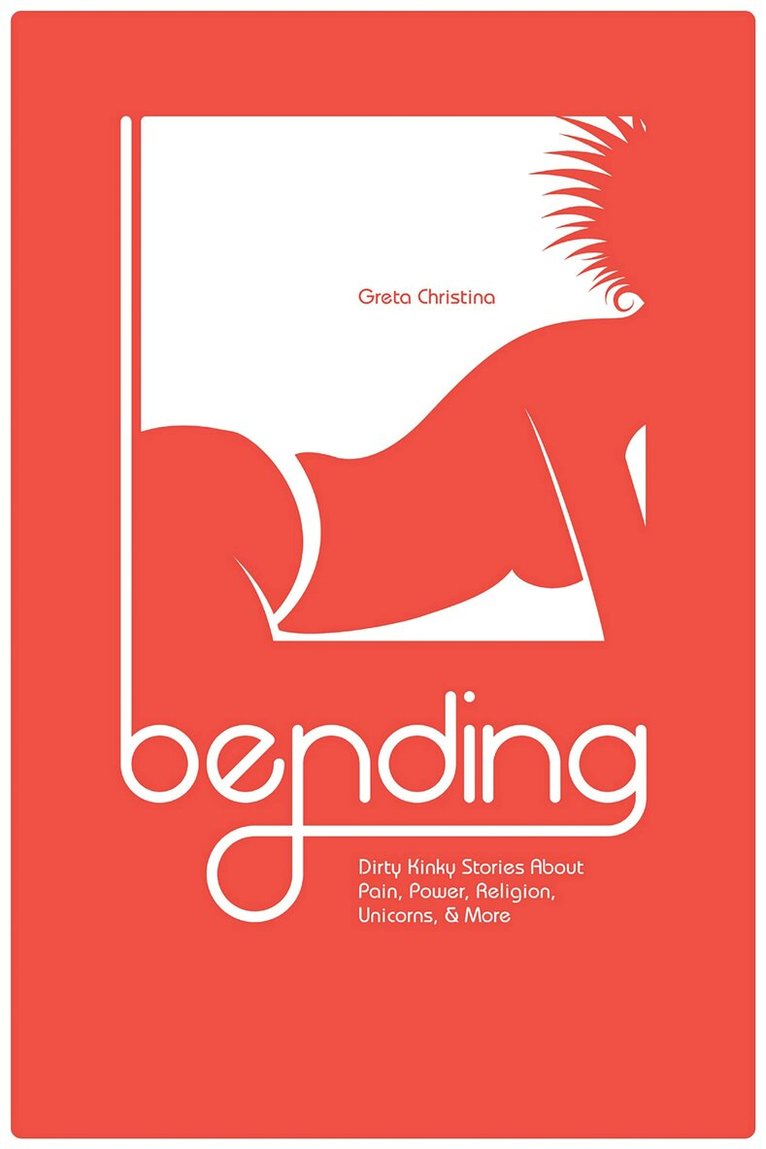 Greta Christina - Bending, Häftad