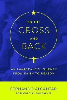 To the Cross and Back 1