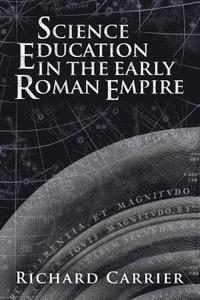 bokomslag Science Education in the Early Roman Empire