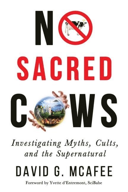 David G. McAfee, David G. Mcafee, David G McAfee - No Sacred Cows, Häftad