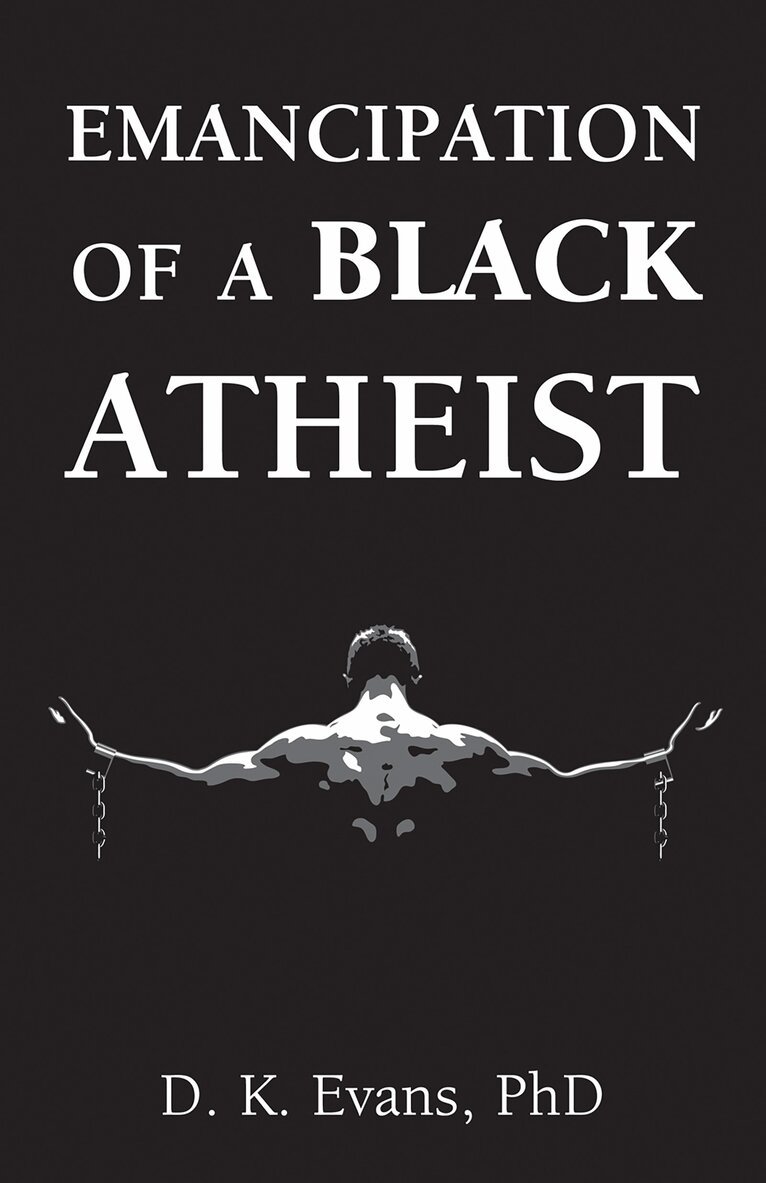 Dauv Evans - Emancipation of a Black Atheist, Häftad