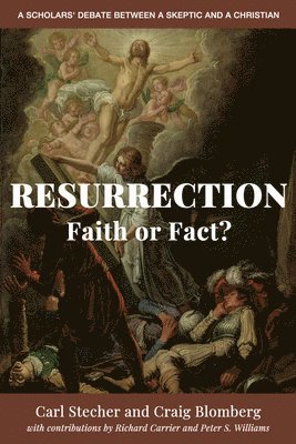 bokomslag Resurrection: Faith or Fact?