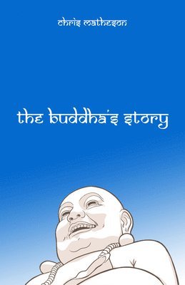 The Buddha's Story 1