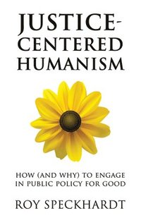 bokomslag Justice-Centered Humanism